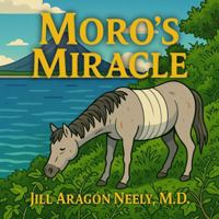 Moro's Miracle B0FQCGXQ93 Book Cover