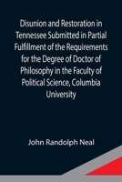 Disunion and Restoration in Tennessee 935494647X Book Cover