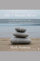 The 5-minute reset: 7 simple steps to concur anxiety after 50 B0G3NY4TB6 Book Cover