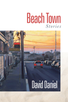Beach Town: Stories 0931507340 Book Cover