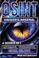 OSINT Hacker's Arsenal: Metagoofil, Theharvester, Mitaka, Builtwith 1839386355 Book Cover