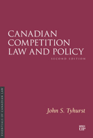 Canadian Competition Law and Policy, Second Edition 104980144X Book Cover