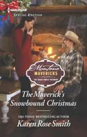 The Maverick's Snowbound Christmas 037362381X Book Cover
