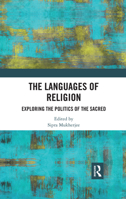 The Languages of Religion: Exploring the Politics of the Sacred 0367479214 Book Cover