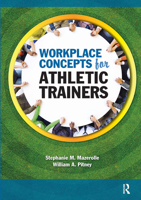 Workplace Concepts for Athletic Trainers 1617119342 Book Cover