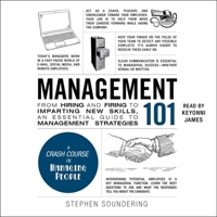 Management 101: From Hiring and Firing to Imparting New Skills, an Essential Guide to Management Strategies (Adams 101) 1668134276 Book Cover
