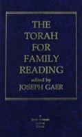 The Torah for Family Reading: The Five Books of Moses, the Prophets, the Writings 0876689152 Book Cover