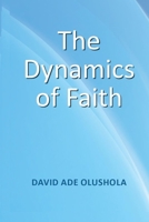 The Dynamics of Faith 8797044229 Book Cover