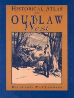 Historical Atlas of the Outlaw West 0933472897 Book Cover
