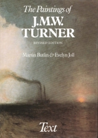 The Paintings of J. M. W. Turner: Revised Edition (Paul Mellon Centre for Studies in Britis) 0300032765 Book Cover