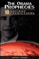 The Obama Prophecies 0972591524 Book Cover