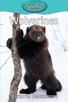 Wolverines (Elementary Explorers) 1948388383 Book Cover