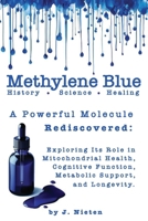 Methylene Blue: History, Science, and Health B0F8QMDB58 Book Cover