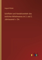 Schiffahrt und Handelsverkehr des �stlichen Mittelmeeres im 3. und 2. Jahrtausend v. Chr. 3368256149 Book Cover
