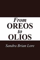 From Oreos to Olios 1456049739 Book Cover