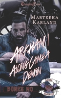 Arkham/Along Came A Demon Duet B08VYR2BRN Book Cover