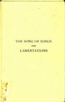 The Song of Songs and Lamentations: A Study, Modern Translation and Commentary 0870682563 Book Cover
