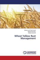 Wheat Yellow Rust Management 365959640X Book Cover
