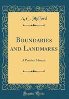 Boundaries and Landmarks: A Practical Manual 1015427782 Book Cover