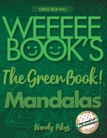 WEEEEE BOOK'S My Green Book! Mandalas B08JDJLP62 Book Cover