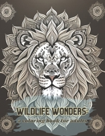 Wildlife Wonders: A Coloring Book for Adults: Relax and Unwind with Intricate Animal Designs B0C1JJZBCK Book Cover