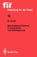 Betriebsdatenerfassung in Konstruktion Und Arbeitsplanung 3540194088 Book Cover