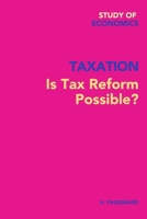 Study of Economics: Taxation 1715356365 Book Cover