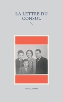 La lettre du consul (French Edition) 2322639567 Book Cover