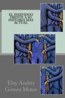 El individuo frente a su Historia más actual 1977934358 Book Cover