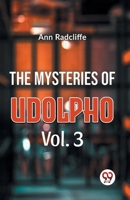 The Mysteries Of Udolpho Vol. 3 9358593172 Book Cover