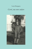 Corri, ma non sudare null Book Cover