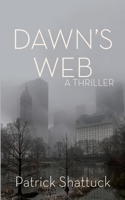 Dawn's Web 1947521756 Book Cover