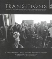 Transitions: Russians, Ethiopians and Bedouins in Israel's Negev Desert (Research in Migration and Ethnic Relations) 1840145129 Book Cover