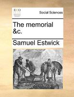 The memorial &c. 1170766323 Book Cover