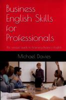 Business English Skills for Professionals: The Unique Guide to Learning Business English 1717856829 Book Cover