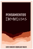 Pensamientos Inconclusos B0BQJFTX39 Book Cover