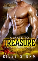 A Mate to Treasure (Dragons of Mount Aterna) B0863S9LHP Book Cover