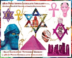 9Ruby Prince Abyssinia Intergalactic Ambassador 9Eyes Spiritual Souls of Da 9 Creations Giorgis Da 9Mind Architect Designs: Collections Volume Two 9Ru B0BX25X73Z Book Cover