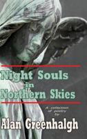 Night Souls in Northern Skies 1291335978 Book Cover
