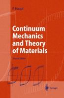 Continuum Mechanics and Theory of Materials 3642077188 Book Cover