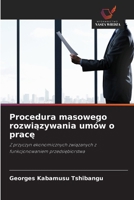 Procedura masowego rozwiazywania umów o prace (Polish Edition) 6209333540 Book Cover