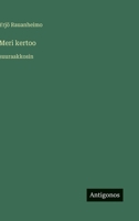 Meri kertoo: suuraakkosin (Finnish Edition) 3387305869 Book Cover