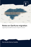 Notes on Garifuna migration 620096534X Book Cover