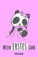 Mein Erstes Jahr Babyalbum: Panda Babybuch zum Eintragen f�r M�dchen. Babytagebuch mit Erinnerungen zum Ausf�llen f�r das erste gemeinsame Jahr auf 120 Seiten / 9x6". Erinnerungsbuch / Geburtsgeschenk B084Q8Z5VW Book Cover