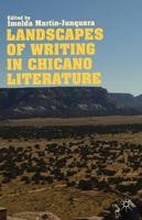 Landscapes of Writing in Chicano Literature 1137293608 Book Cover