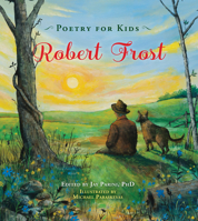 Poetry for Kids: Robert Frost 1633222209 Book Cover