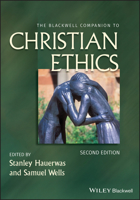 The Blackwell Companion to Christian Ethics 1405150513 Book Cover