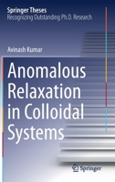 Anomalous Relaxation in Colloidal Systems 3031132793 Book Cover