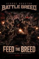 Battle Breed 2: Feed the Breed (Battle Breed: War Transmissions) B0H9C3L5Q1 Book Cover