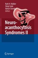 Neuroacanthocytosis Syndromes II 3642090826 Book Cover